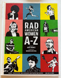RAD American Women A-Z, Kate Schatz, Miriam Klein Stahl