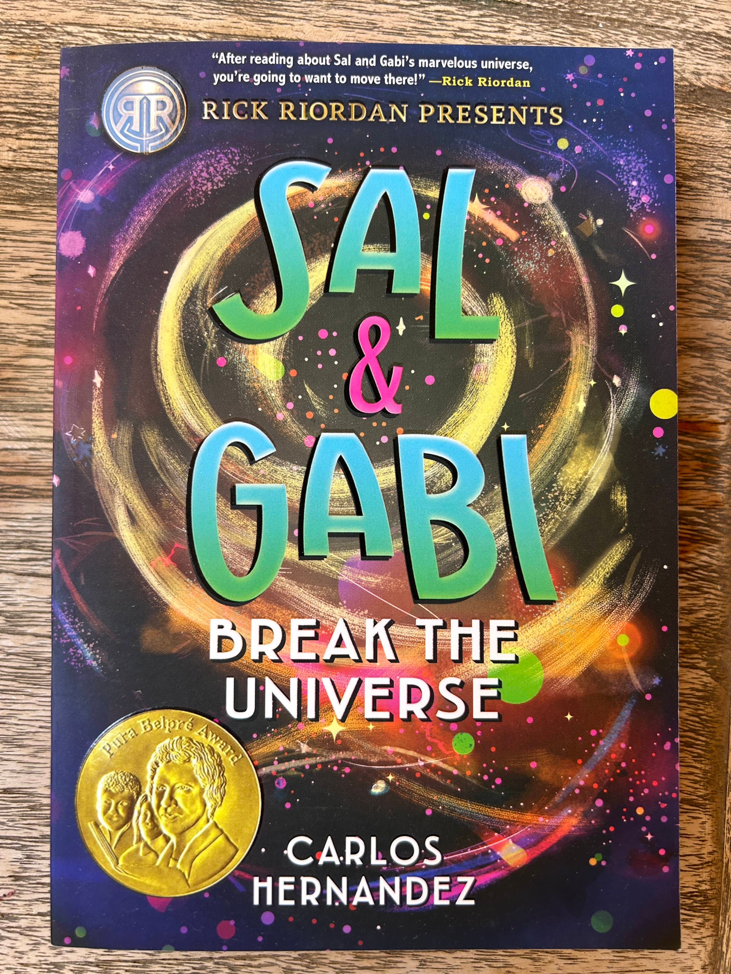 Sal & Gabi Break the Universe - Carlos Hernandez - rick Riordan Presents