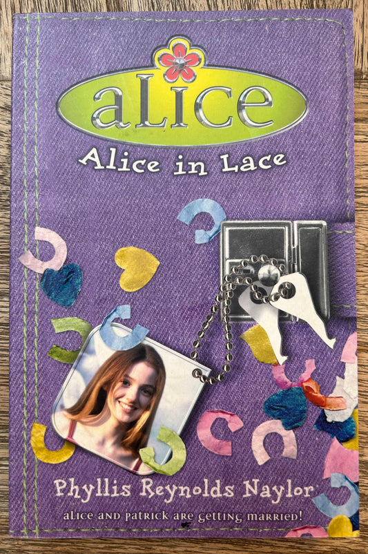 Alice in Lace - Phyllis Reynolds Naylor