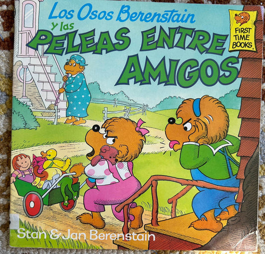 Los Osos Berenstain y Las Peleas Entre Amigos (Spanish)