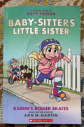 Baby-Sitters Little Sister - Karen's Roller Skates - Katy Farina