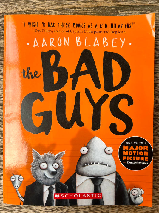 the Bad Guys - Aaron Blabey