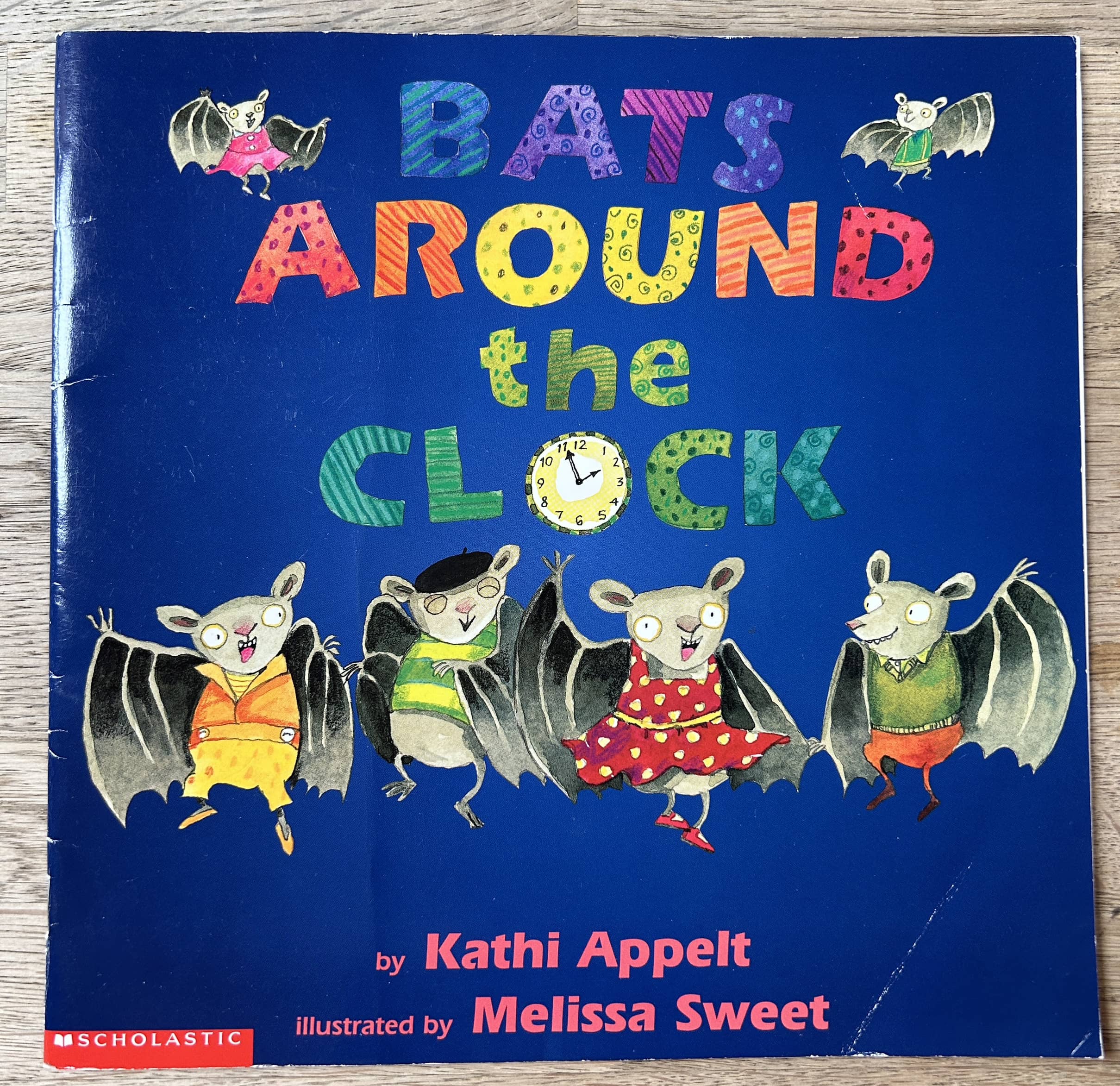 Bats Around the Clock - Kathi Appelt, Melissa Sweet