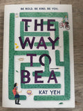 The Way to Bea - Kay Yeh