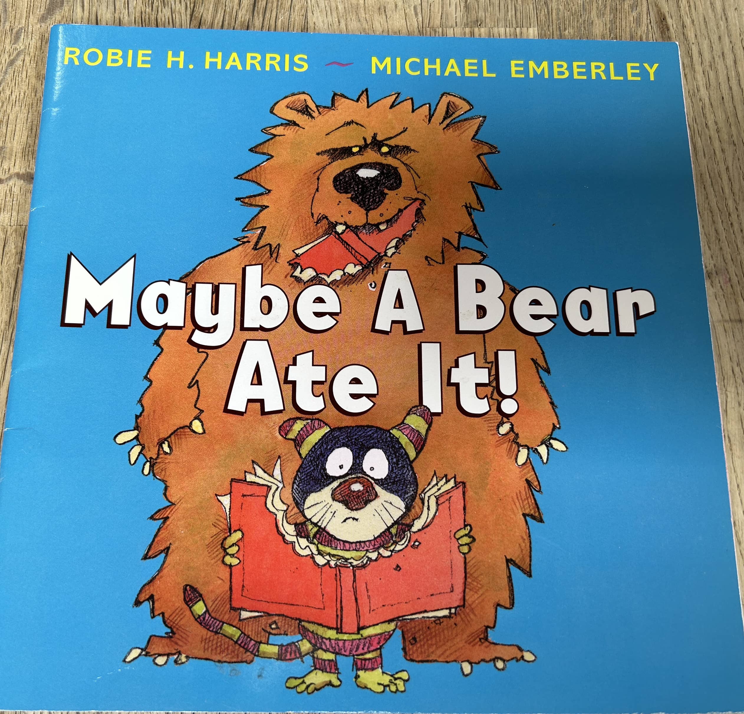 Maybe a Bear Ate It!