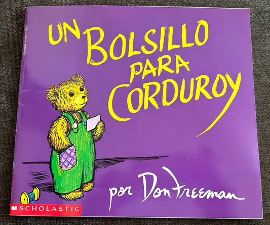 Un Bolsillo Para Corduroy - Don Freeman, Spanish