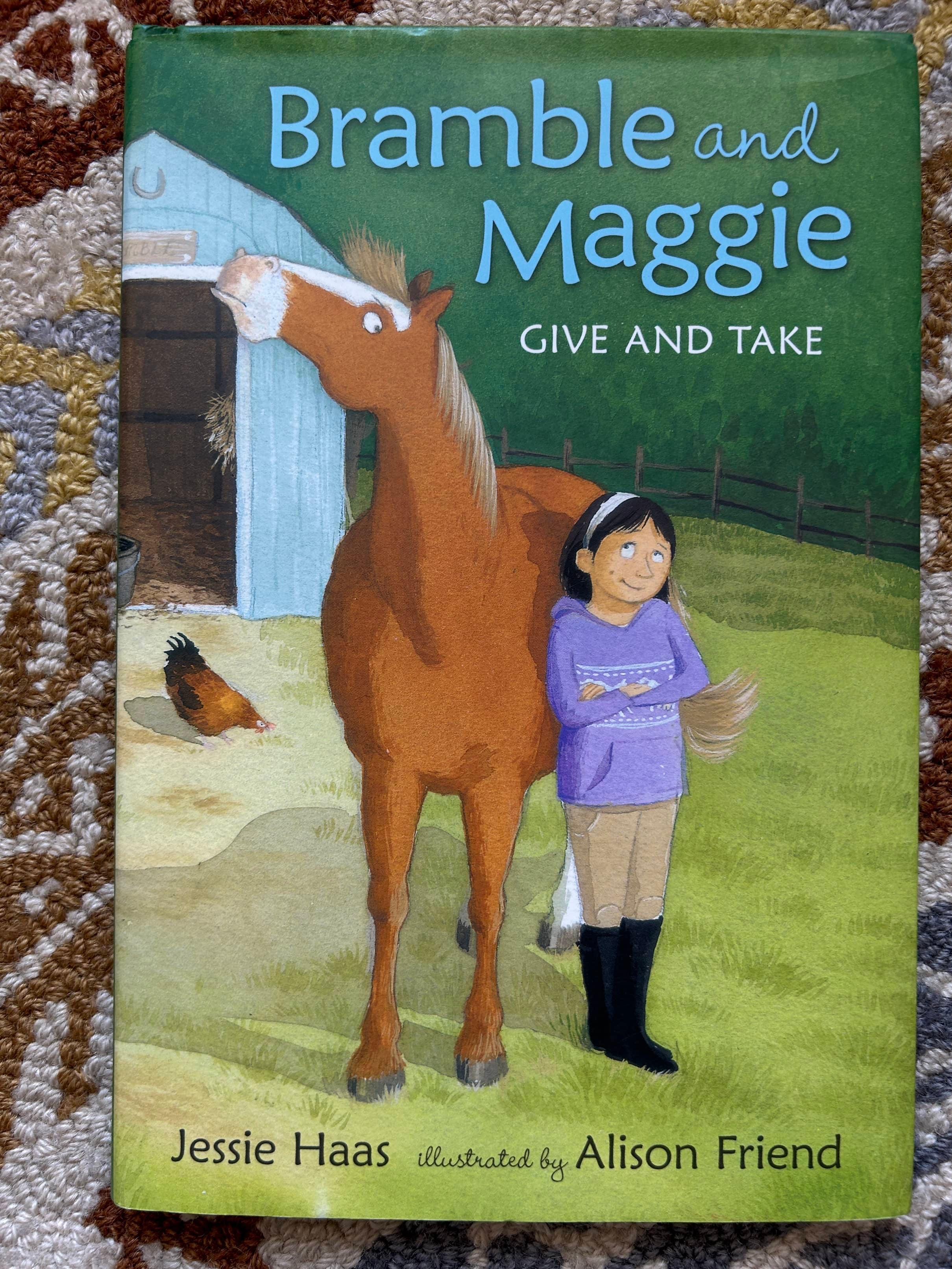 Bramble and Maggie - Give and Take - Jessie Haas, Alison Friend