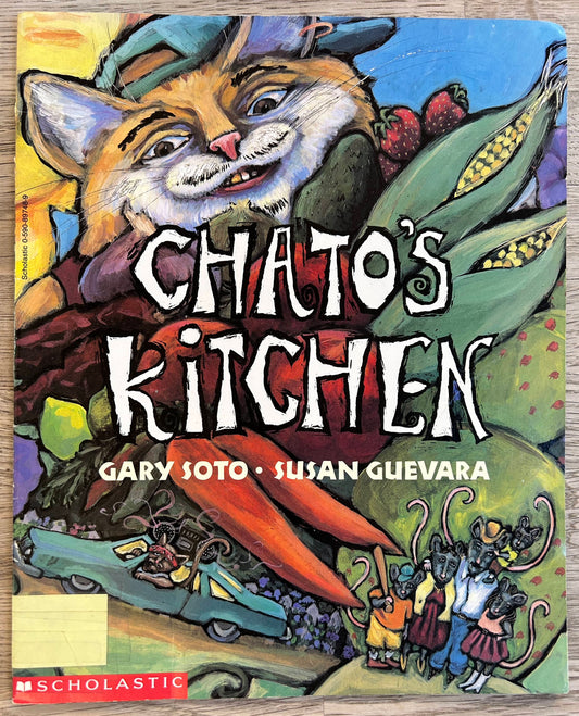 Chato's Kitchen - Gary Soto, Susan Guevara
