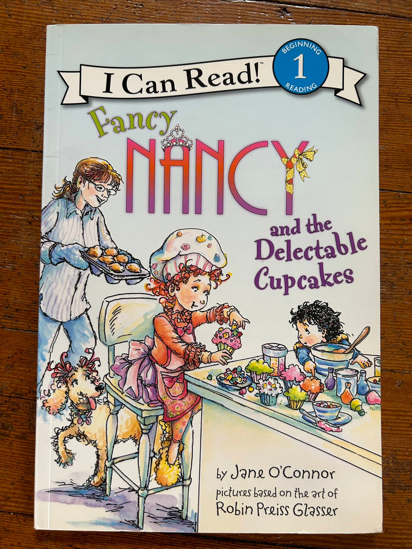 Fancy Nancy and the Delectable Cupcakes - I can Read 1