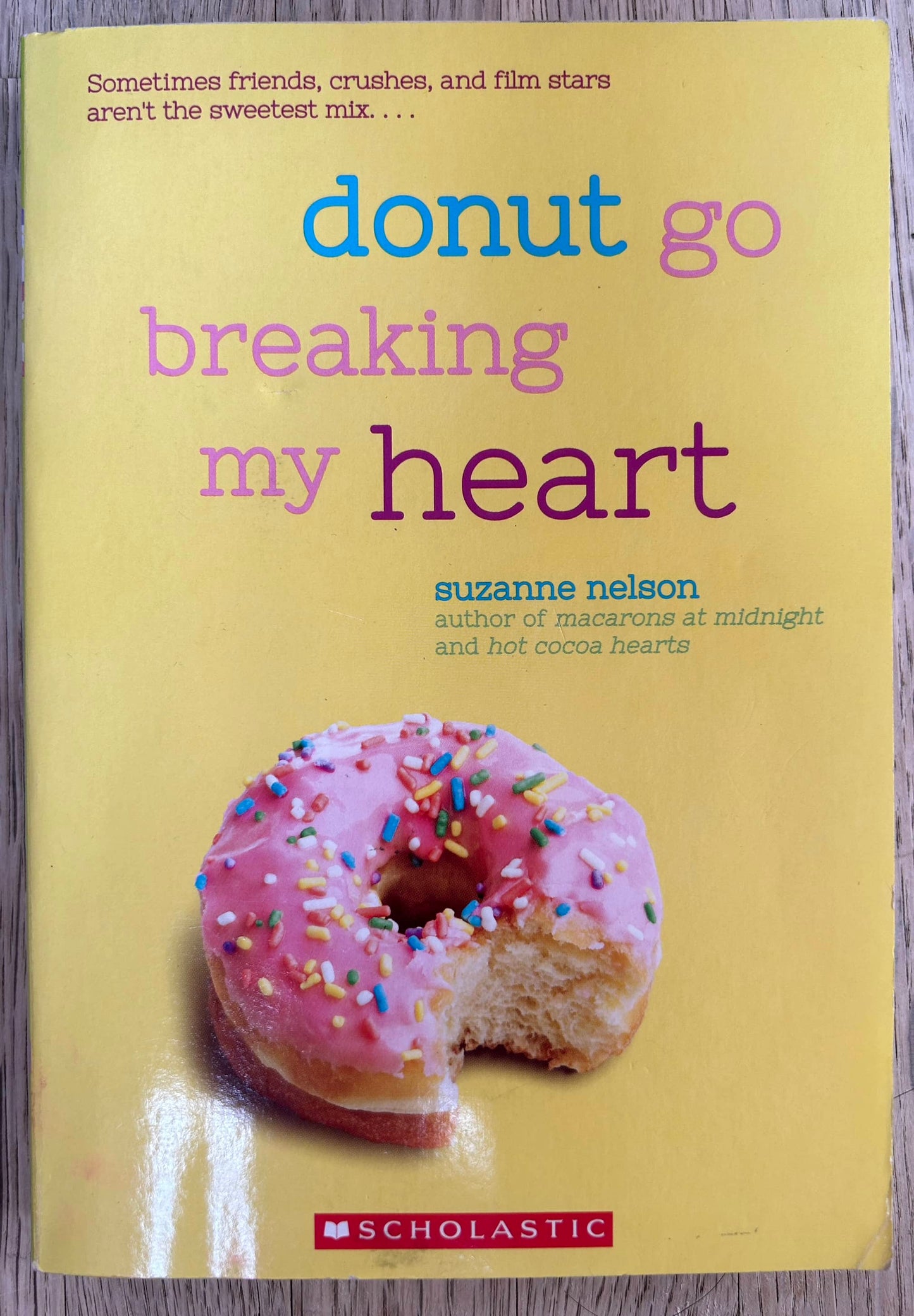 Donut Go Breaking My Heart - Suzanne Nelson