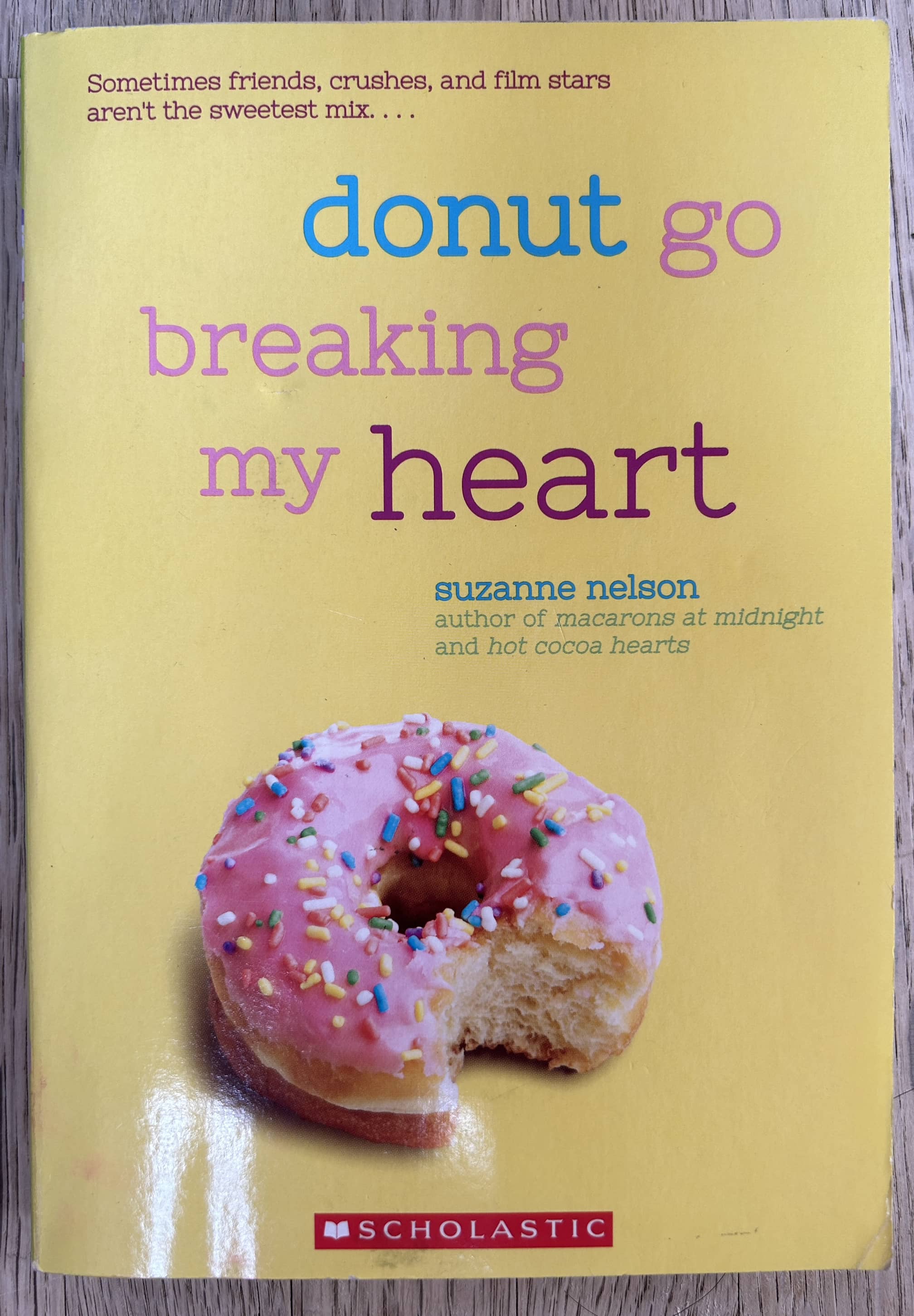 Donut Go Breaking My Heart - Suzanne Nelson