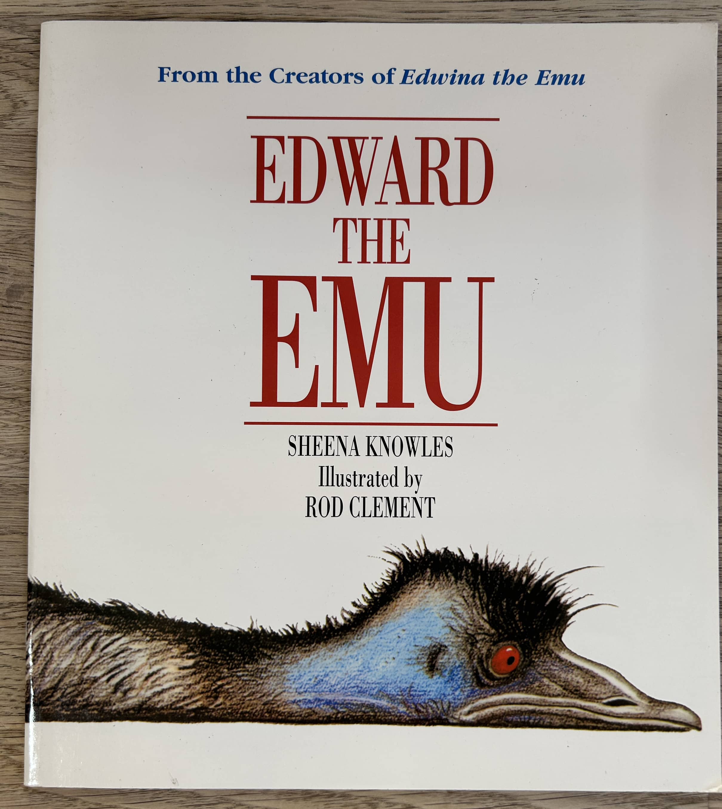 Edward the Emu - Sheena Knowles, Rod Clement