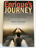 Enrique's Journey - the True Story of a Boy Determined to Reunite with His Mother - Adapted for Young People - Sonia Nazario