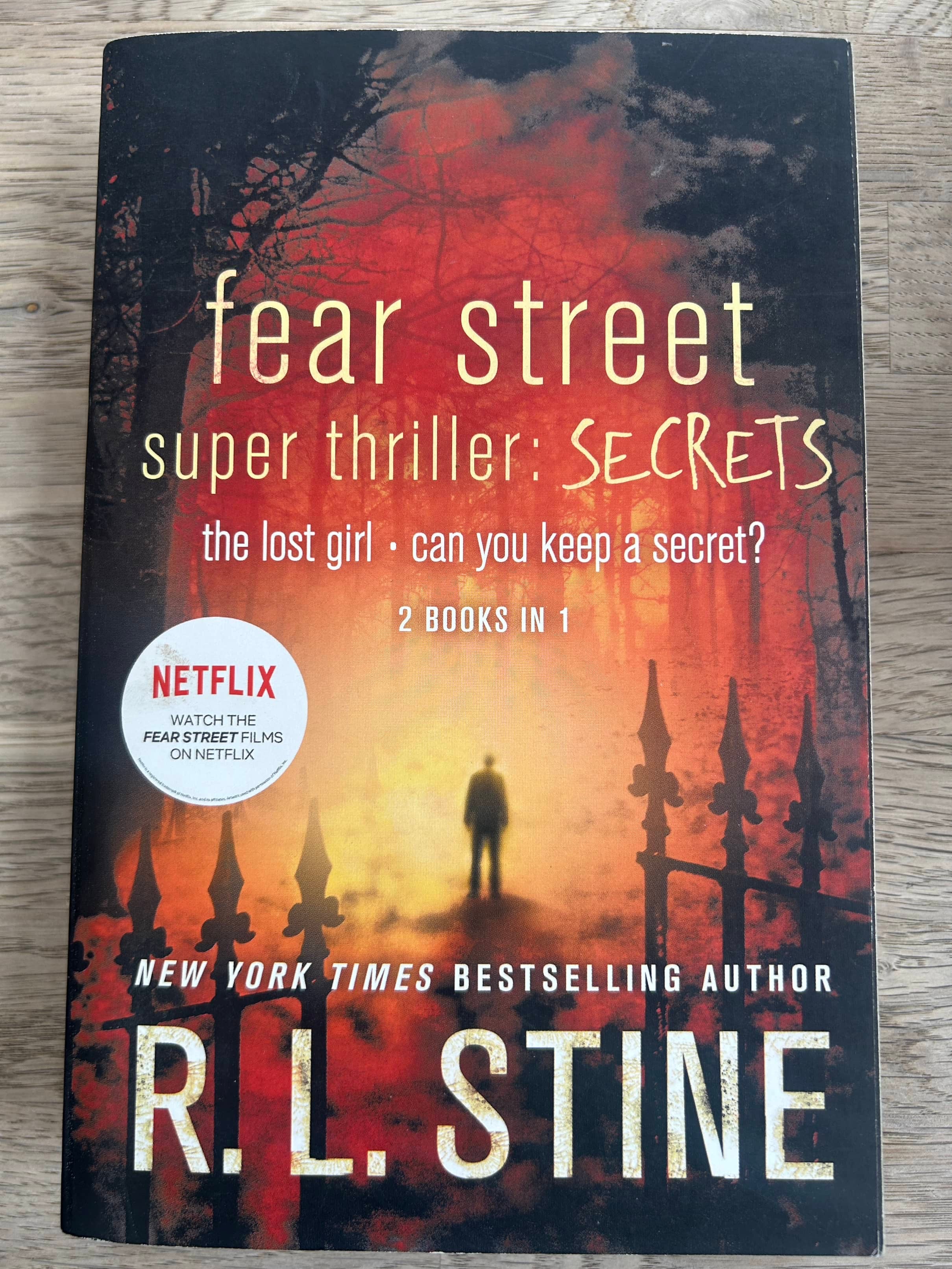 fear street super thriller: secrets - the lost girl - can you keep a secret? - R.L. Stine
