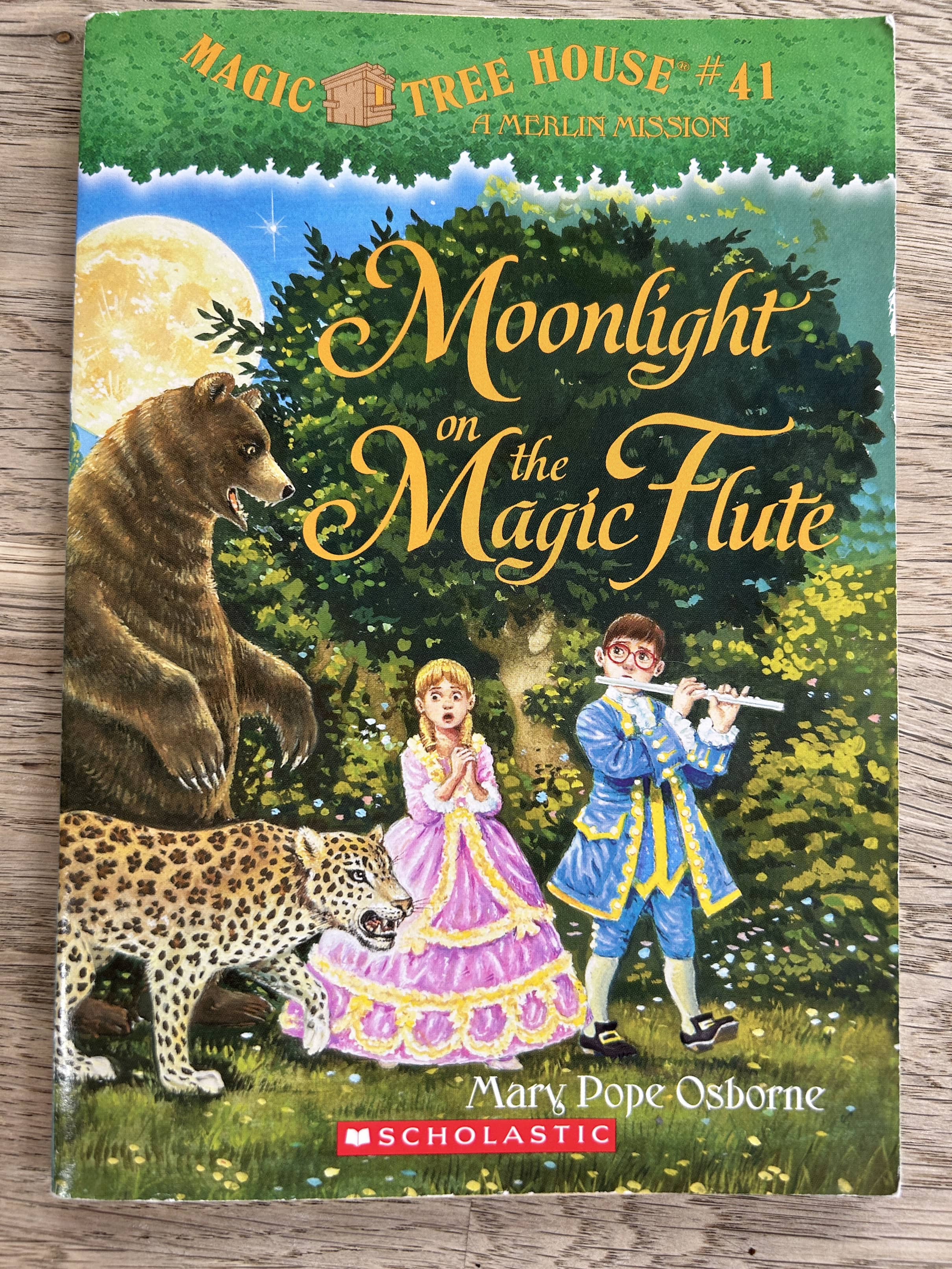 Moonlight on the Magic Flute - Magic Tree House #41 - A Merlin Mission - Mary Pope Osborne