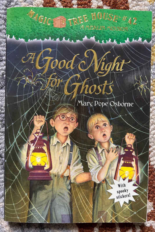 A Good Night for Ghosts - Mary Pope Osborne - Magic Tree House #42