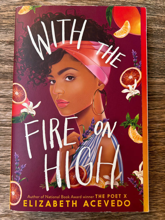 With the Fire on High - Elizabeth Acevedo