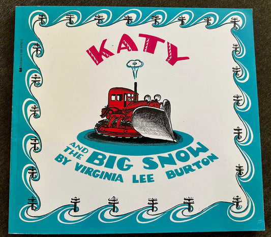 Katy and the Big Snow - Virginia Lee Burton