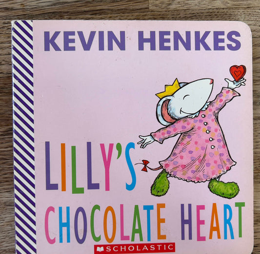 Lilly's Chocolate Heart - Kevin Henkes