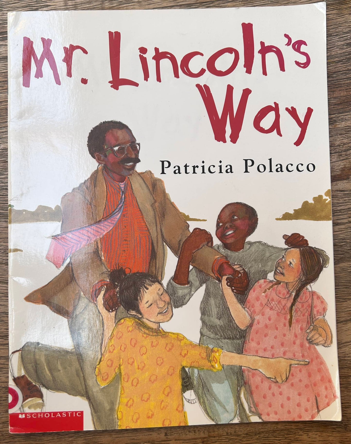 Mr. Lincoln's Way - Patricia Polacco