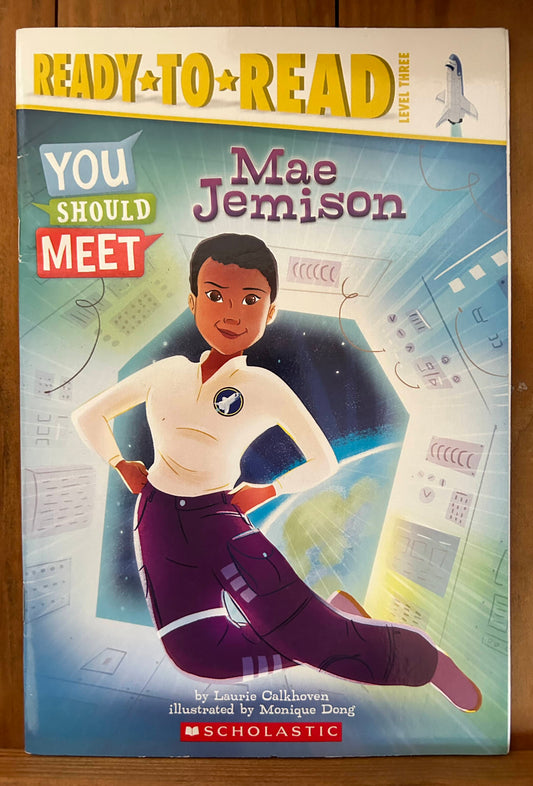 You Should Meet - Mae Jemison - Ready to Read