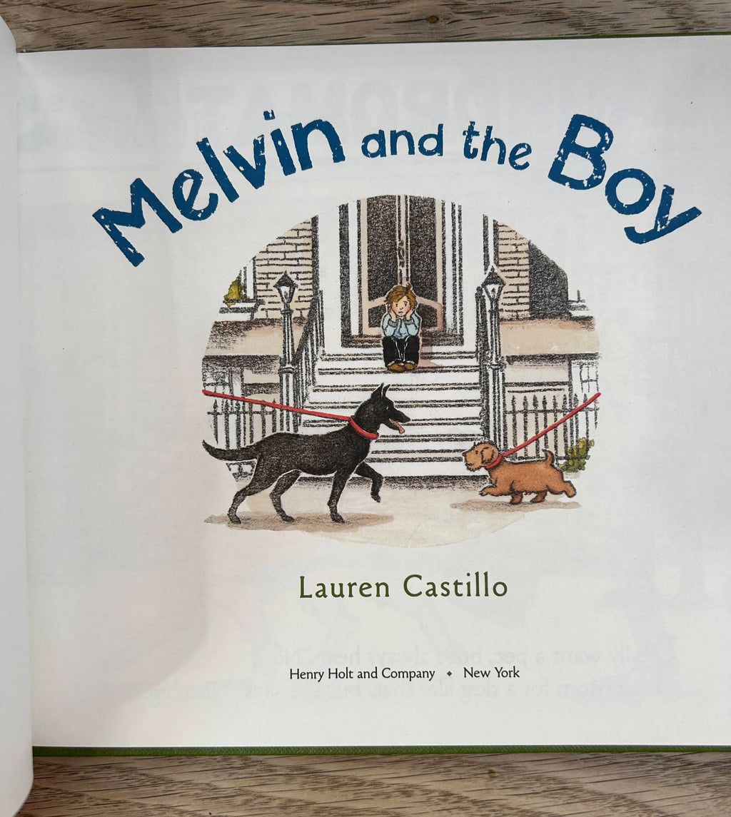 Melvin and the Boy - Lauren Castillo