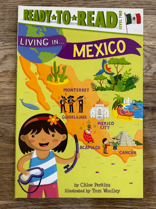 Living in ... Mexico - Ready to Read - Level Two