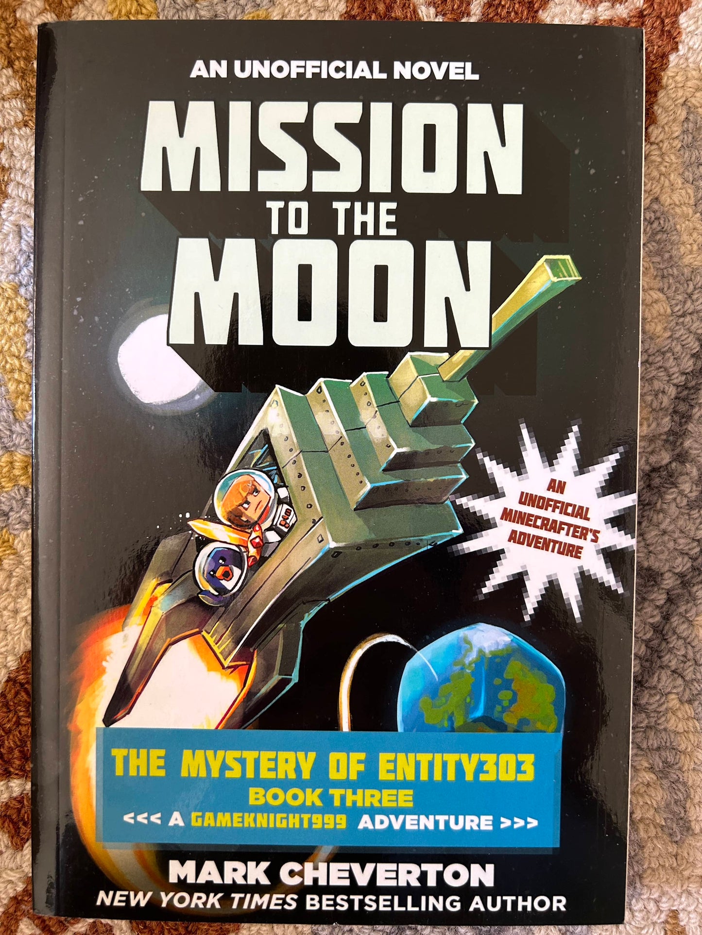 An Unofficial Novel - Mission to the Moon - the Mystery of Entity303 - Book three - 3