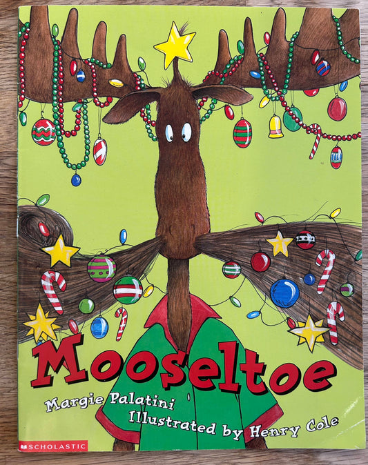 Mooseltoe - Margie Palatini