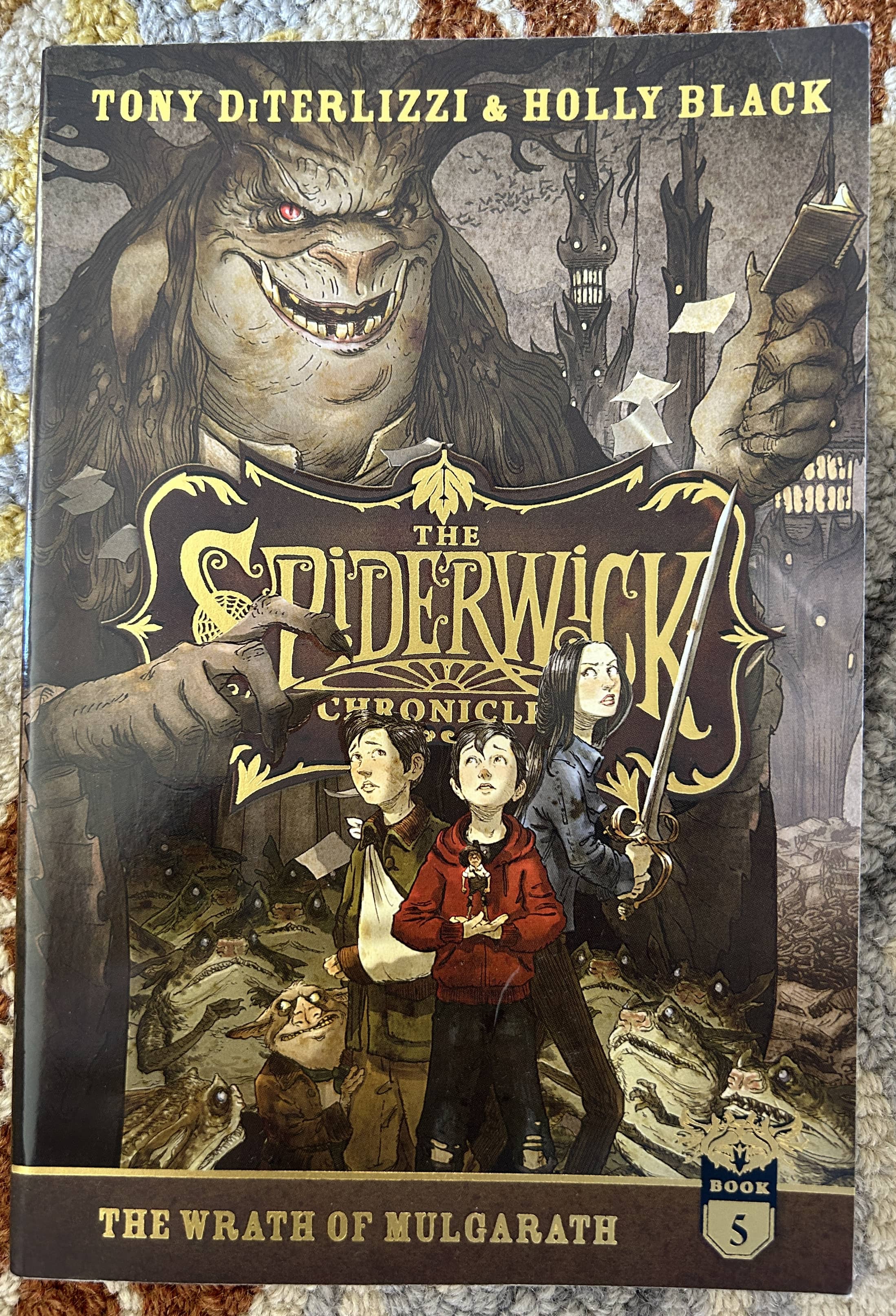 The Spiderwick Chronicles - the Wrath of Mulgarath - Book 5 - Tony Diterlizzi, Holly Black