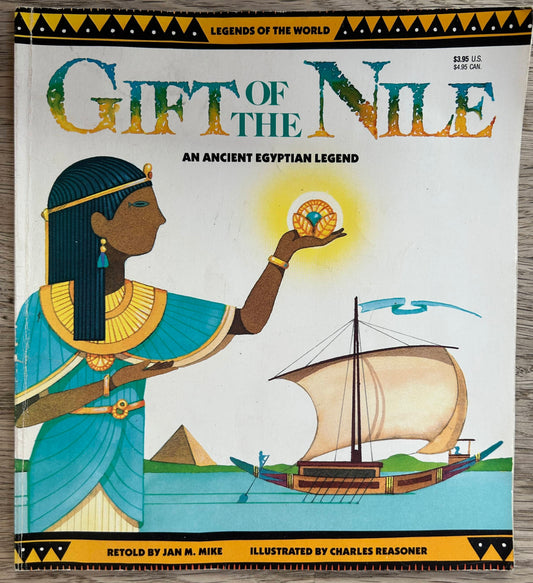 Gift of the Nile - An Ancient Egyptian Legend