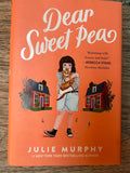Dear Sweet Pea - Julie Murphy