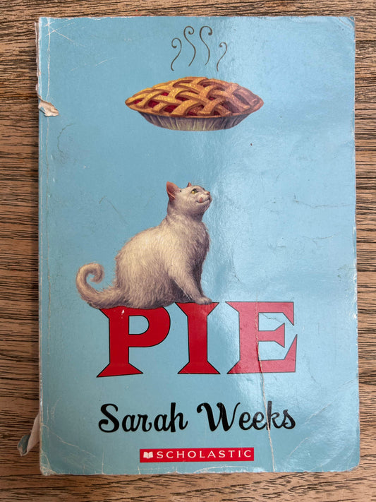 Pie - Sarah Weeks