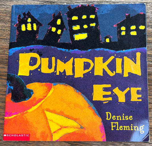 Pumpkin Eye - Denise Fleming