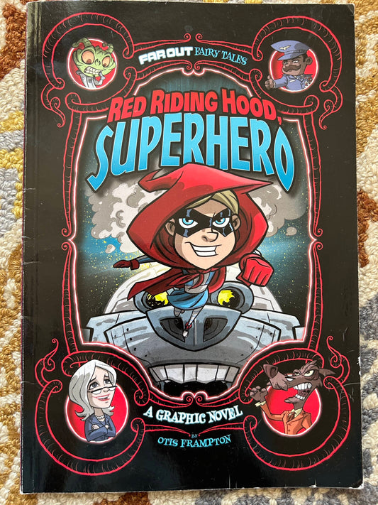Red Riding Hood, Superhero - A Graphic Novel - Otis Frampton