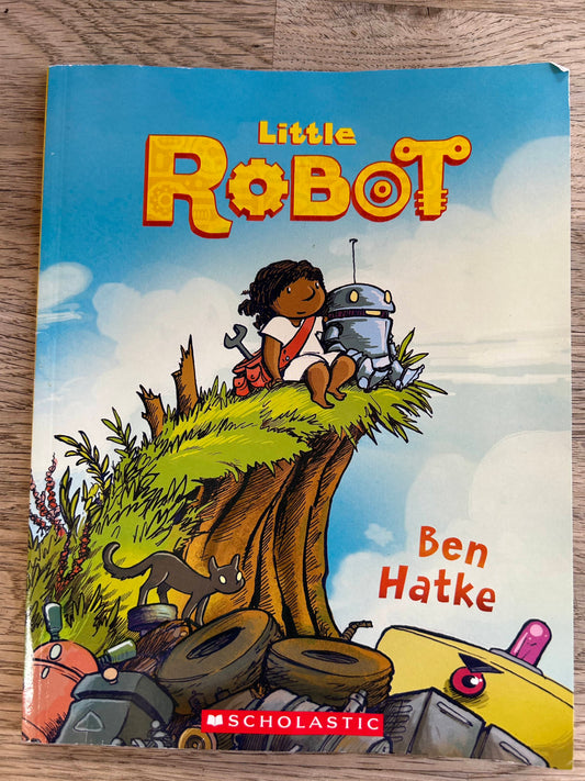 Little Robot - Ben Hatke