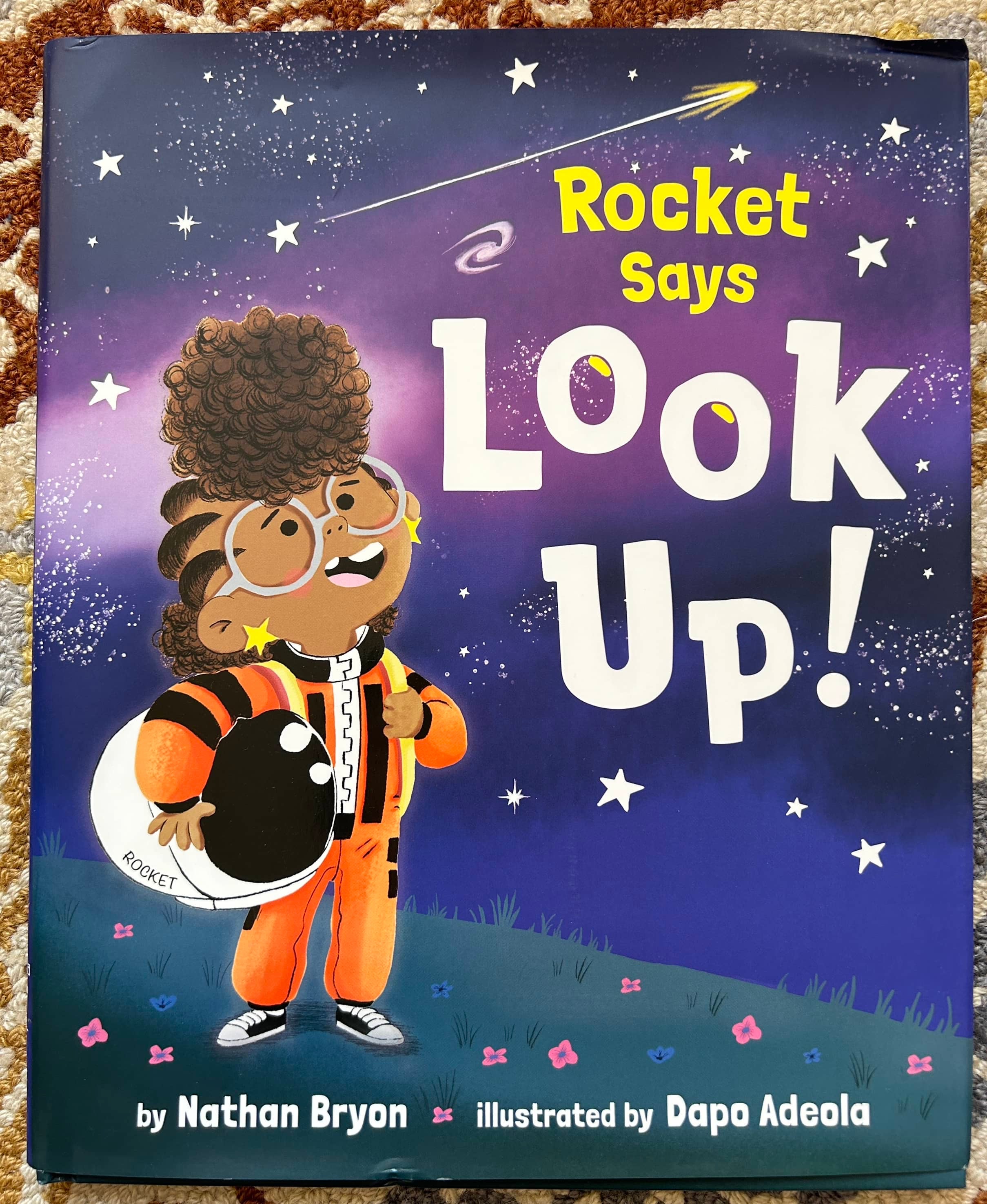 Rocket Says Look Up! - Nathan Bryon