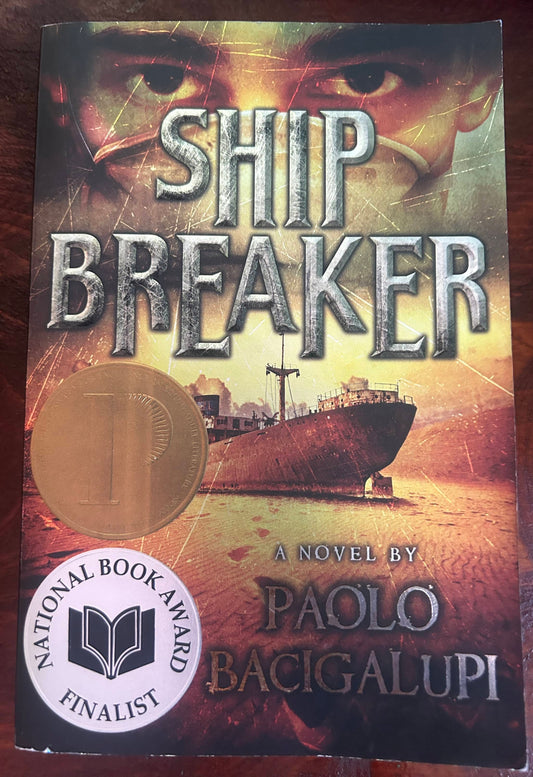 Ship Breaker - Paolo Bacigalupi - National Book Award Finalist