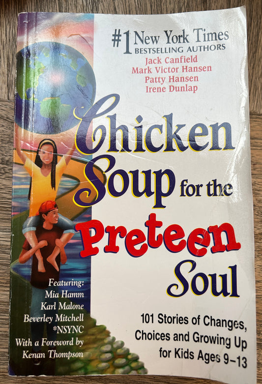 Chicken Soup for the Preteen Soul