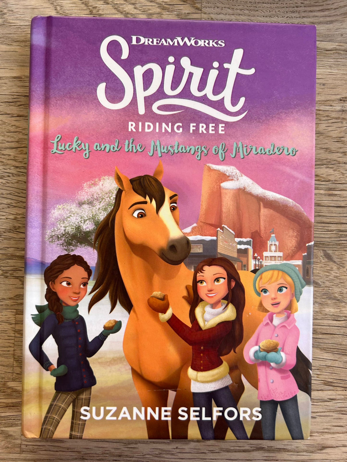 Spirit Riding Free - Lucky and the Mustangs of Miradero - Suzanne Selfors