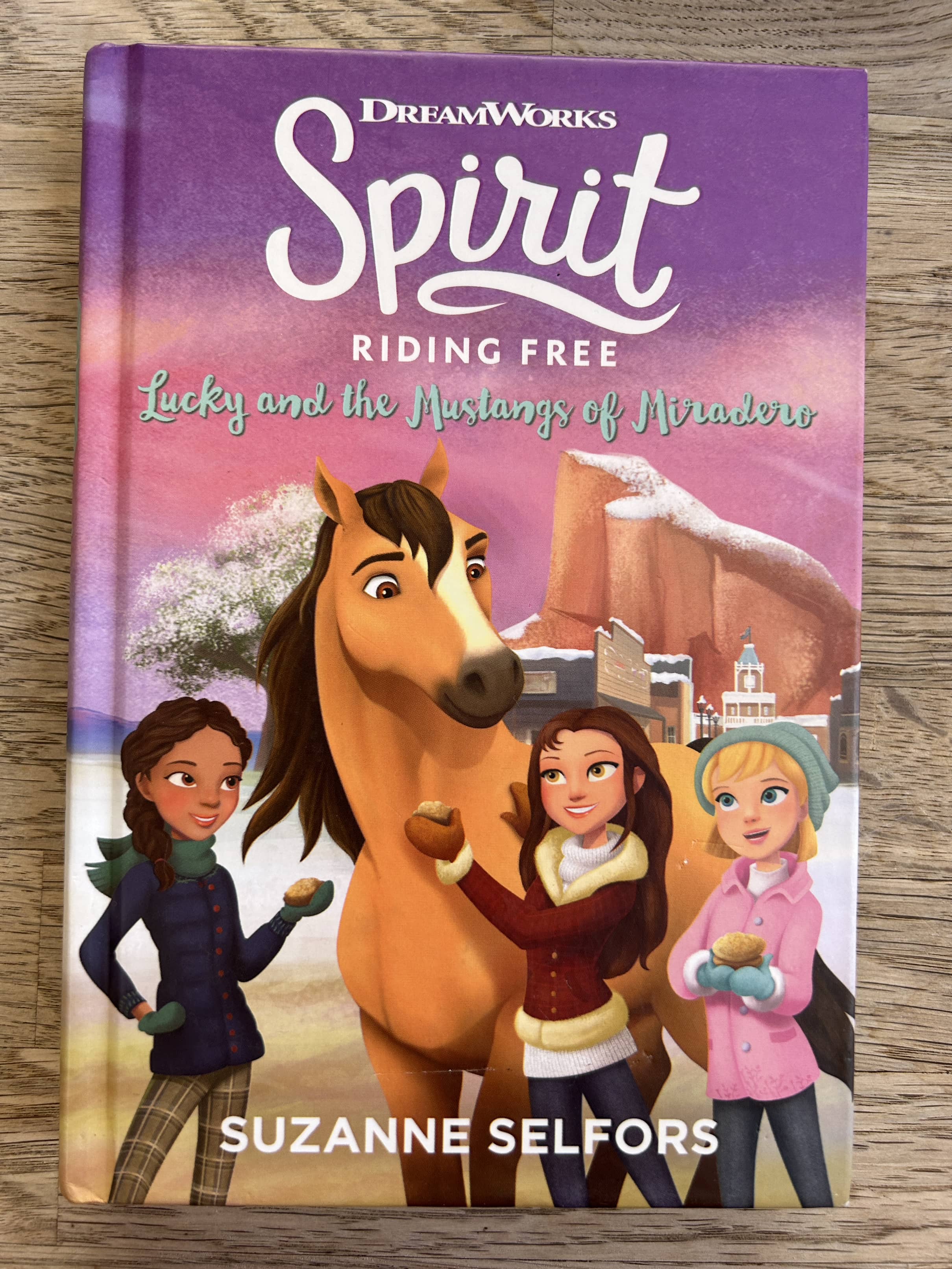 Spirit Riding Free - Lucky and the Mustangs of Miradero - Suzanne Selfors