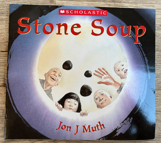 Stone Soup - Jon J. Muth