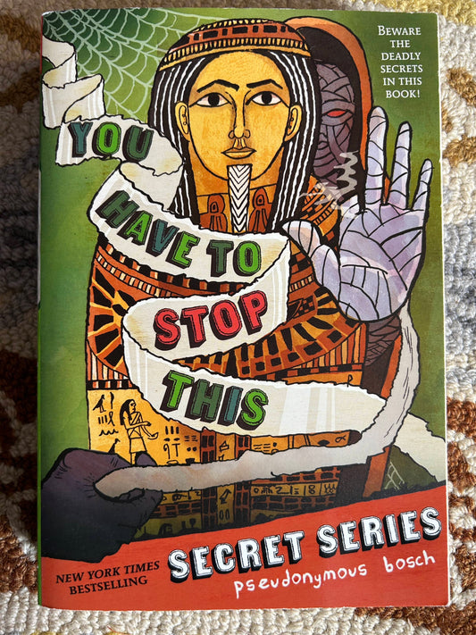 You Have to Stop This - Secret Series - Pseudonymous Bosch
