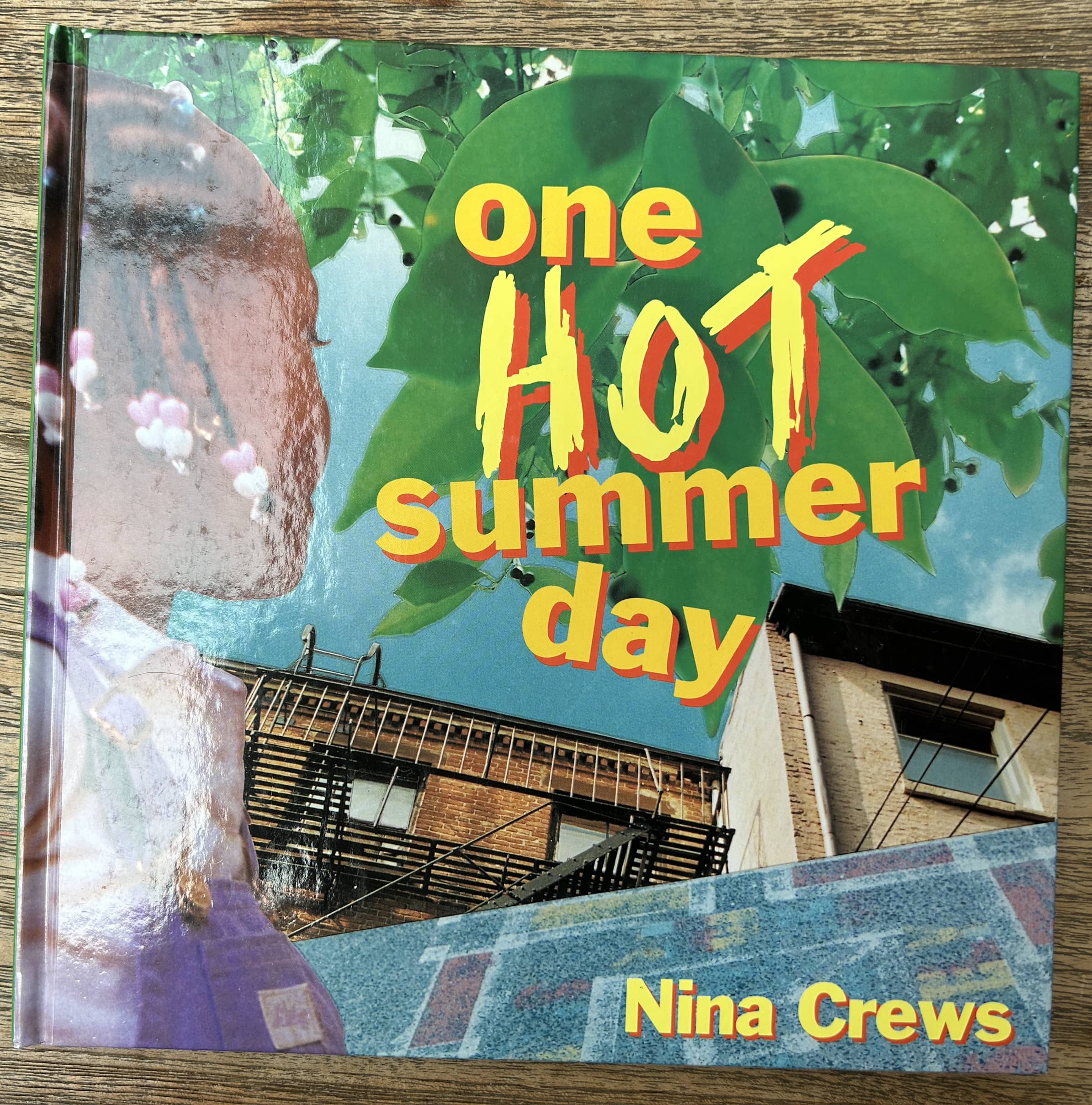 One Hot Summer Day - Nina Crews