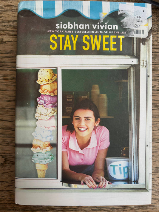 Stay Sweet - Siobhan Vivian