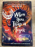 When you Trap a Tiger - Tae Keller
