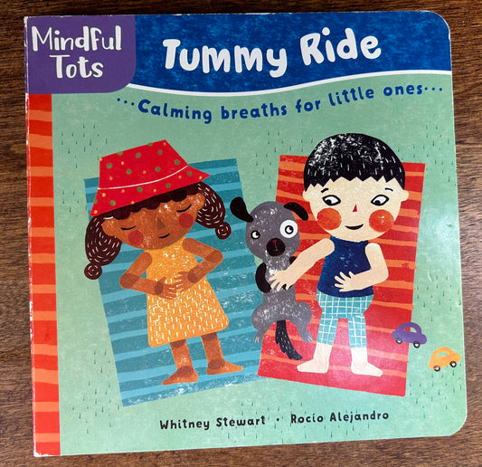 Mindful Tots - Tummy Ride - Calming Breaths for Little Ones