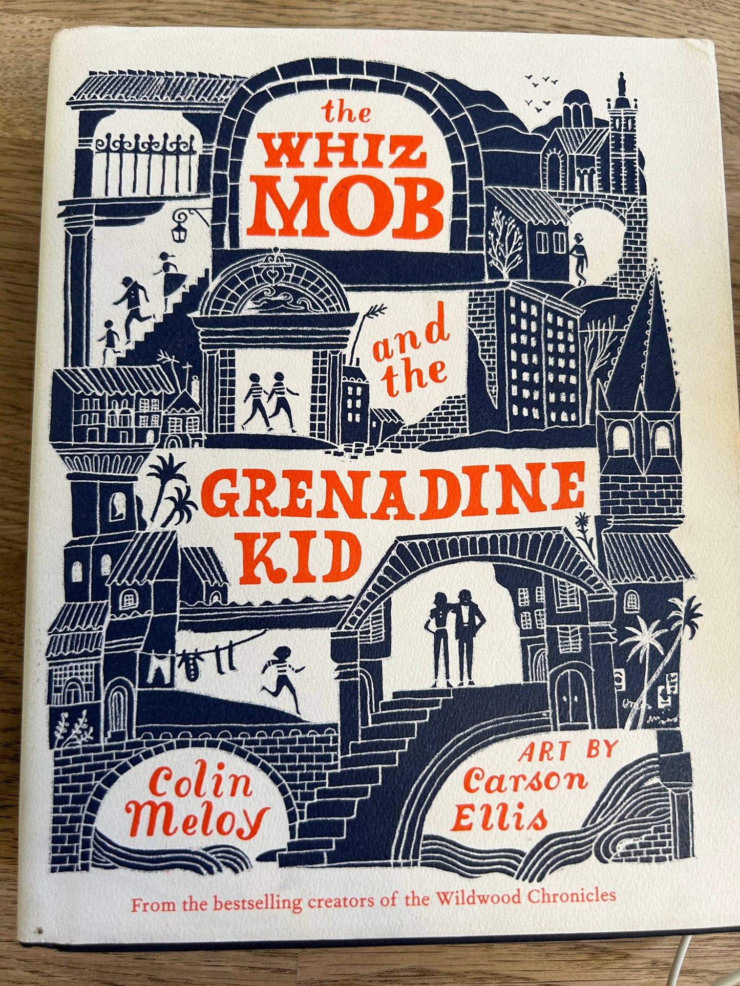 the Whiz Mob and the Grenadine Kid - Colin Meloy, Carson Ellis