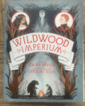 Wildwood Imperium - Colin Meloy, Carson Ellis