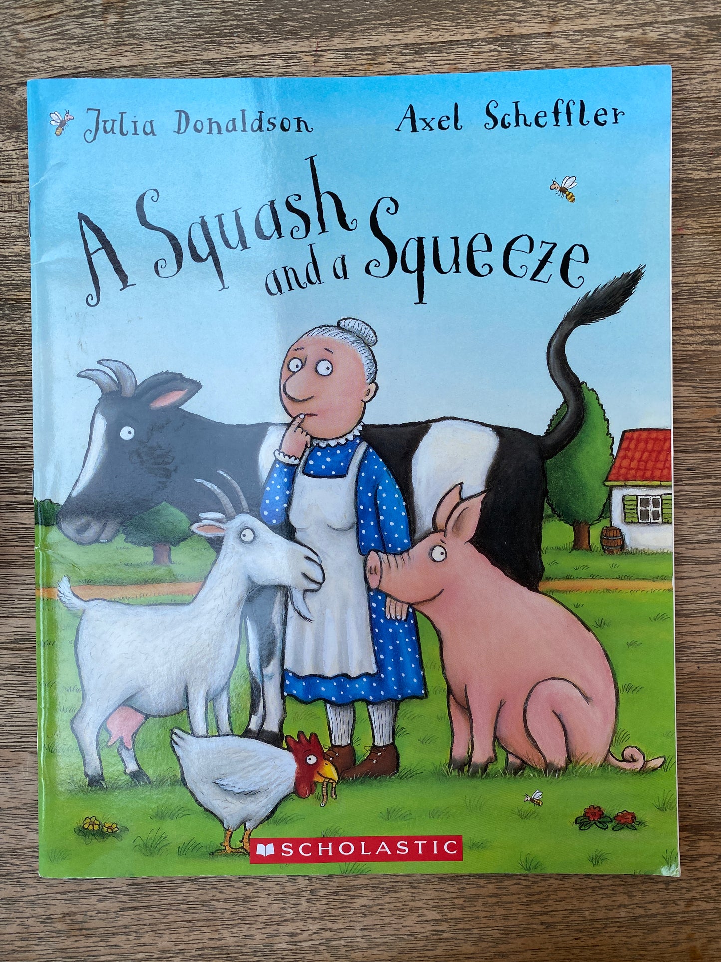 Squash and a Squeeze - Julia Donaldson, Axel Scheffer